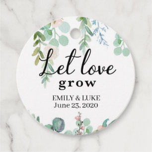 Let Love Grow Tags, SHOWER Favour Tags, Wedding ta Tags