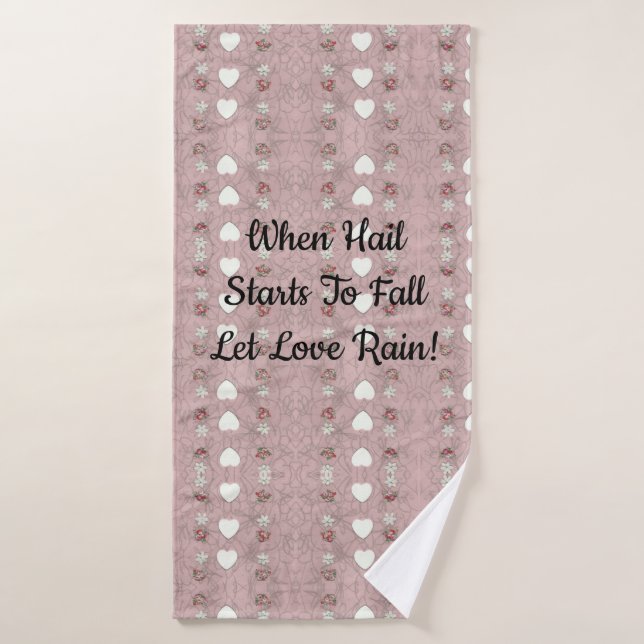 Let Love Rain! Bath Towel (Bath Towel)