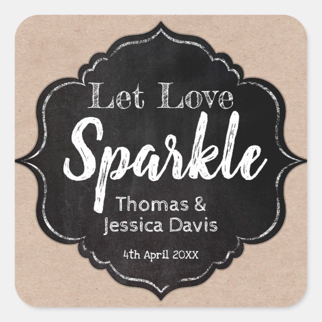 Let Love Sparkle Rustic Chalkboard Kraft Wedding Square Sticker (Front)