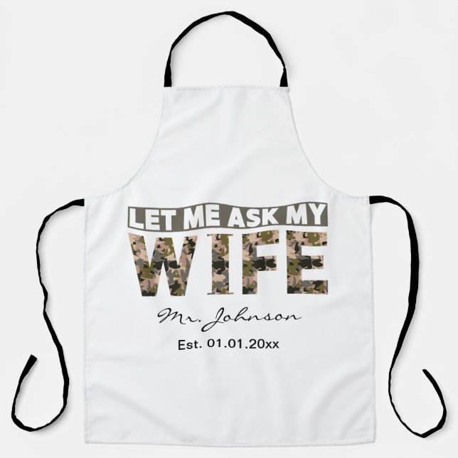 Let me ask my wife funny personalised apron (Front)