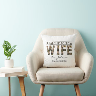Let me ask my wife funny personalised cushion