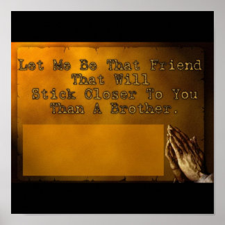 Let Me Be That Friend Poster