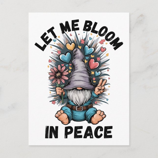 Let Me Bloom In Peace Postcard (Front)