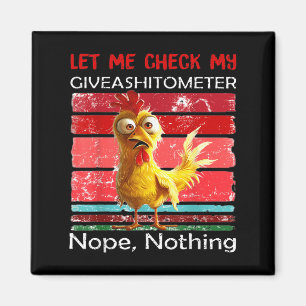 Let Me Check My Giveaometer Nope Nothing Funny Ret Magnet
