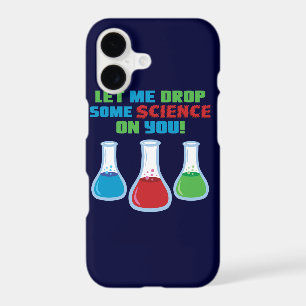 Let Me Drop Some Science On You iPhone Case