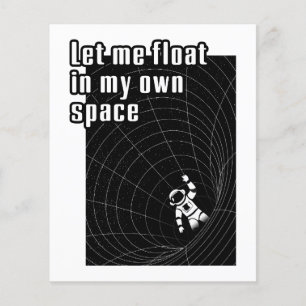 Let me float in my own space