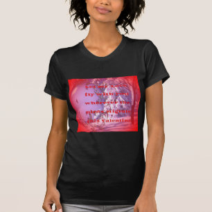Let me fly with you to valentine.png T-Shirt