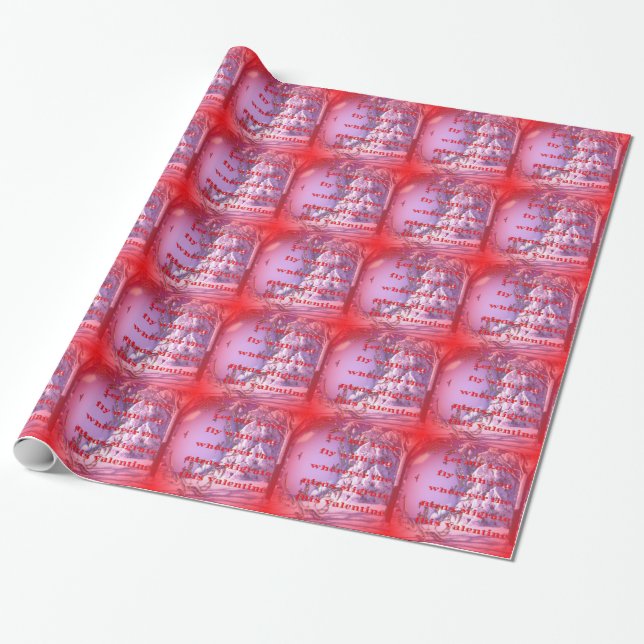Let me fly with you to valentine.png wrapping paper (Unrolled)