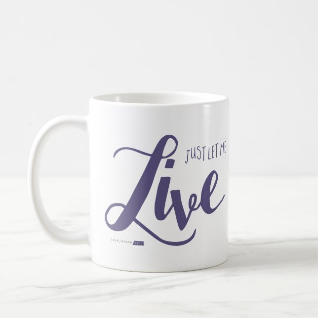 Let Me Live Mug (Purple) (Left)