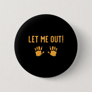 Let Me Out Baby Costume Halloween 6 Cm Round Badge