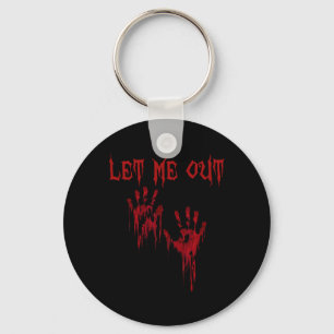 Let Me Out Hands Creepy Scary Halloween  Key Ring