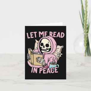 Let Me Read In Peace Funny Ghost Reading Book Hall Card