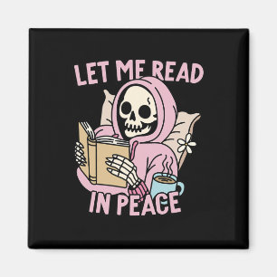 Let Me Read In Peace Funny Ghost Reading Book Hall Magnet