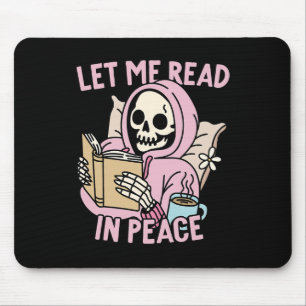 Let Me Read In Peace Funny Ghost Reading Book Hall Mouse Pad