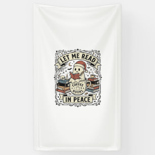 Let Me Read In Peace Ghost Book Lover Halloween De Banner