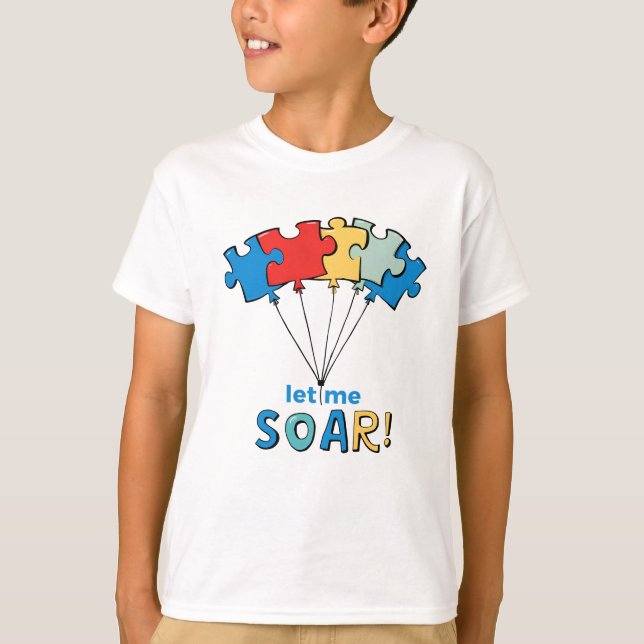 Let Me Soar - Autism Awareness Puzzle Balloon T-Shirt (Front)