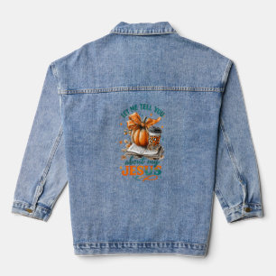 Let Me Tell You....  Denim Jacket