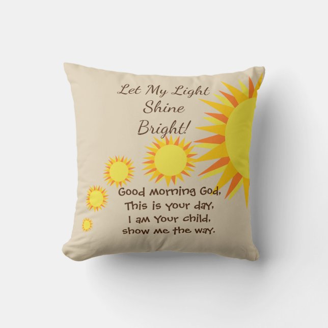 Let My Light Shine Bright Morning and Night Prayer Cushion (Front)