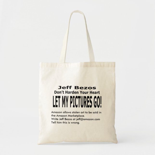 Let My Pictures Go! Tote Bag (Front)