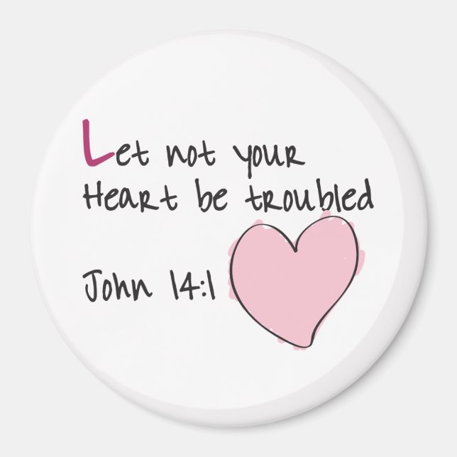 Let not your heart be troubled magnet (Front)