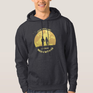 Let Peace Begin with Us Men's Hoodie