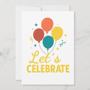 Let’s Celebrate Printable Party Invitation Design
