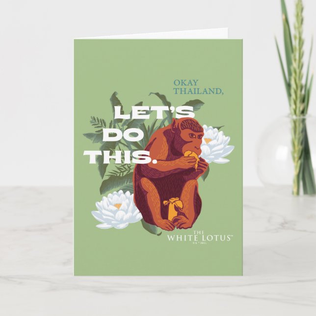 "Let’s Do This" Monkey - The White Lotus Card (Front)