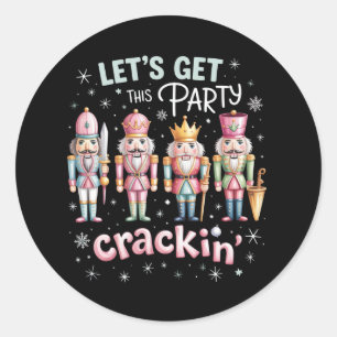Let’s Get Crackin’ Christmas Party Nutcracker Xmas Classic Round Sticker