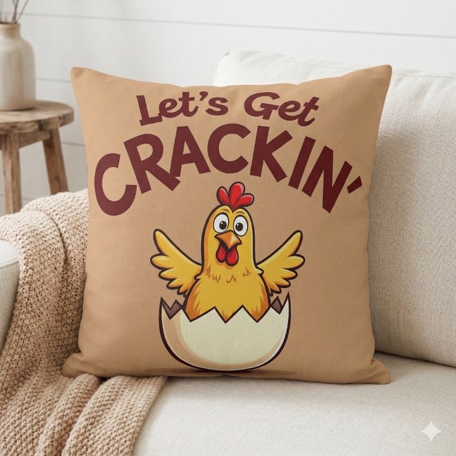 Let’s Get Crackin’ Funny Chicken Farm Pun Cushion (Let’s Get Crackin’ Funny Chicken Farm Pun Throw Pillow Mockup A)