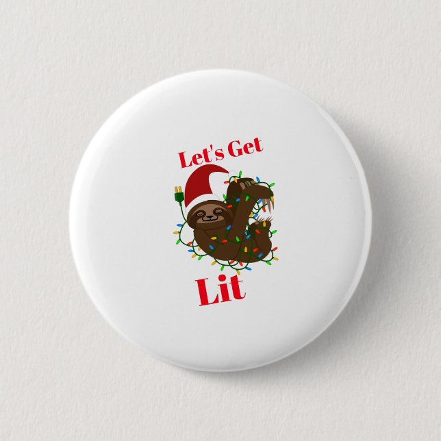 Let’s Get Lit Christmas Sloth 6 Cm Round Badge (Front)