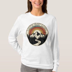 Let’s Get Lost Retro Mountain Adventure Outdoor T-Shirt