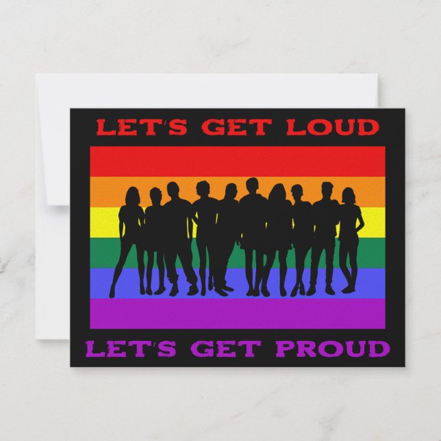 Let’s Get Loud, Let’s Get Proud LGBTQ Pride Card (Front)