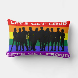 Let’s Get Loud, Let’s Get Proud LGBTQ Pride Lumbar Cushion