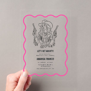 Let’s Get Nashty Nashville Cowgirl Bachelorette Acrylic Invitations