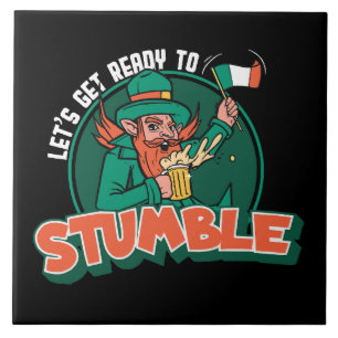 Let s Get Ready to Stumble Funny Tile