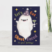 Let’s Get Sheet Faced Funny Ghost Birthday Card