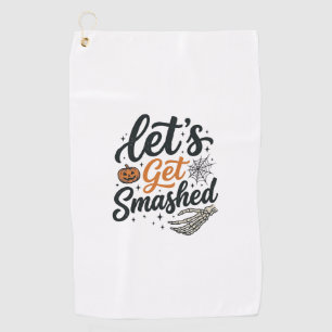Let’s Get Smashed Halloween Pumpkin Golf Towel