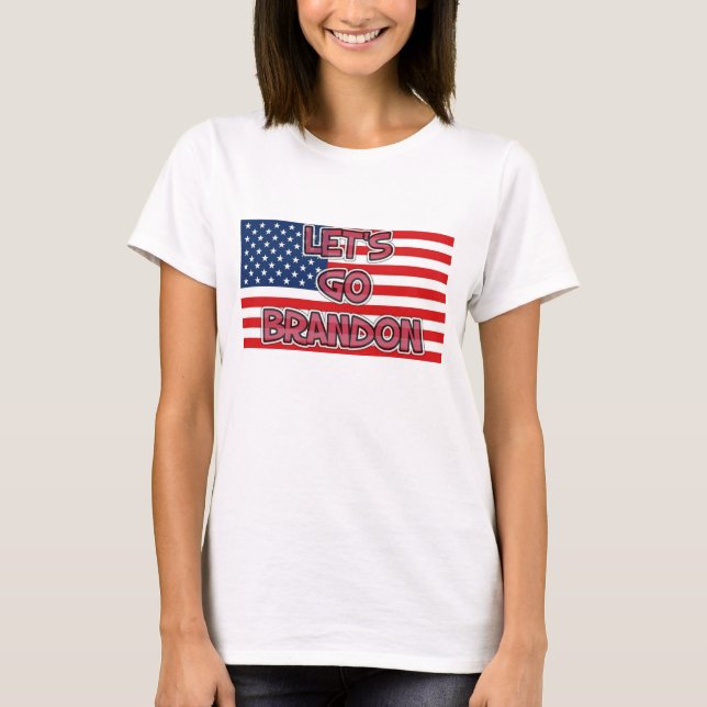 LET"S GO BRANDON PATRIOTIC T-SHIRTS (Front)