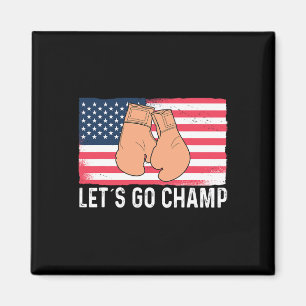 Let´s Go Champ Kickboxing Boxing Sports Fighter  Magnet