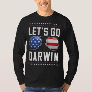 Let S Go Darwin American Style Lets Go Darwin Us M T-Shirt