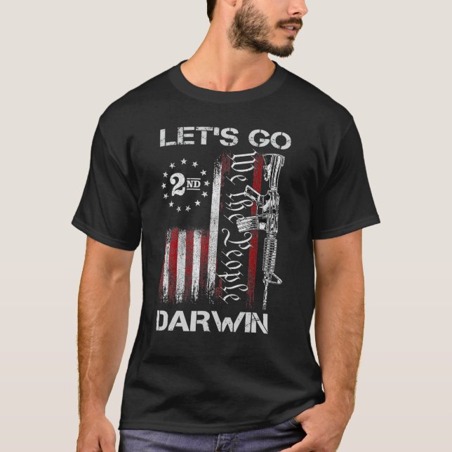 Let’s Go Darwin Lets Go Darwin Gun American Flag ( T-Shirt (Front)