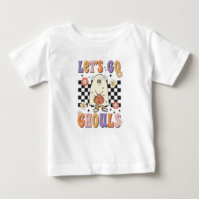 Let’s Go Ghouls! Baby T-Shirt (Front)