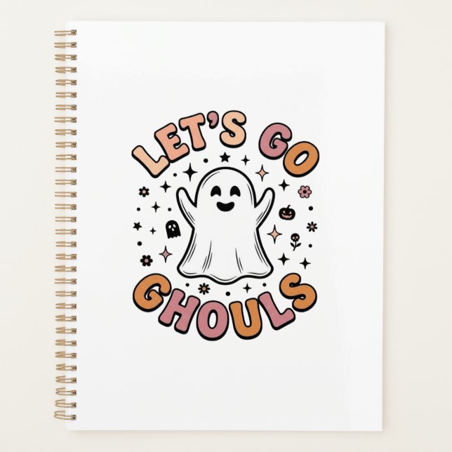 Let’s Go Ghouls Cute Halloween Ghost  Planner (Front)