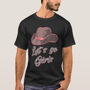 Let´s Go Girls Country Southern Western Leopard Co T-Shirt