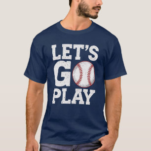 Let’s Go Play Baseball Cool Retro Style Sports  T-Shirt