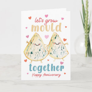 Let’s Grow Mould Together Funny Anniversary Card