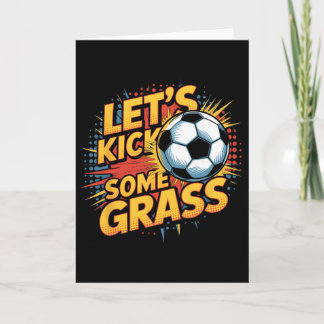 Let`s Kick Some Gr Soccer Mom Card
