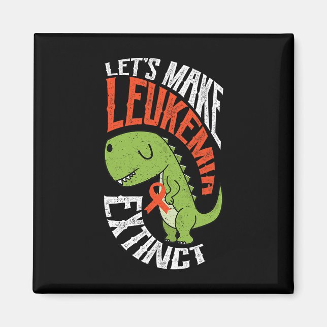 Let’s Make Leukaemia Extinct Dinosaur Haematologis Magnet (Front)