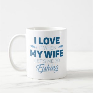 Let’s Me Go Fishing Coffee Mug