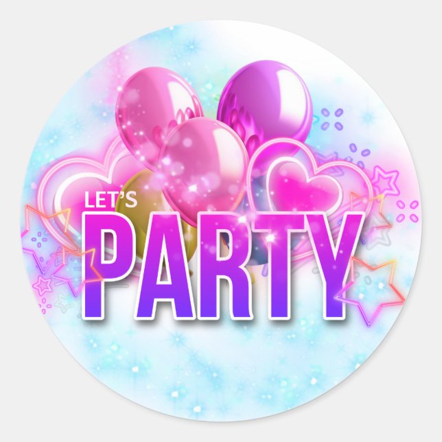 Let’s Party! -  Classic Round Sticker (Front)